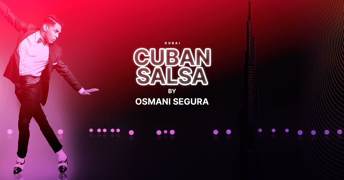 Learn Cuban Salsa In Dubai Osmani Segura